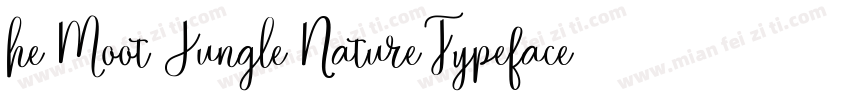 he Moot Jungle Nature Typeface字体转换